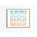All She Does Is Beach Beach Beach, Coastal Digital Download