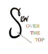 Sew Over the Top